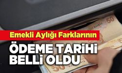 Emekli Aylığı Farkları İçin Ödeme Tarihi Belli Oldu