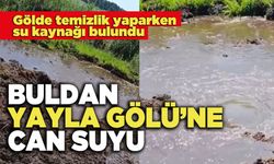 Buldan Yayla Gölü’ne Can Suyu