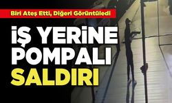 İş Yerine Pompalı Saldırı