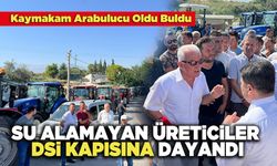 Su Alamayan Üreticileri DSİ Kapısına Dayandı