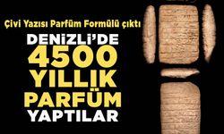 Denizli’de Çivi Yazısından 4500 Yıllık Parfüm Yaptılar