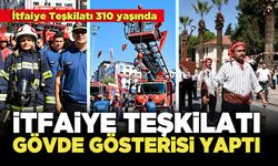 İtfaiye Teşkilatı  Gövde Gösterisi Yaptı