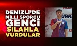 Denizli’de Milli Sporcu Okul Çıkışında Silahlı Saldırıya Uğradı