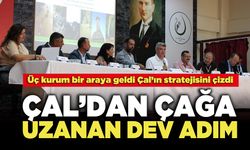 Çal’dan Çağa Uzanan Dev Adım