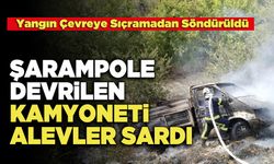 Şarampole Devrilen Kamyoneti Alevler Sardı