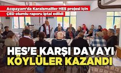 HES'e Karşı Davayı Köylüler Kazandı