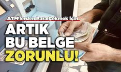 ATM'lerden Para Çekmek İçin Artık Bu Belge Zorunlu!