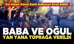 Baba ve Oğul Yan Yana Toprağa Verildi