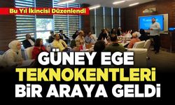 Güney Ege Teknokentleri Bir Araya Geldi