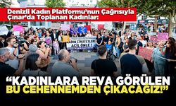 Denizli Kadın Platformu: “Kadınlara Reva Görülen Bu Cehennemden Çıkacağız!”