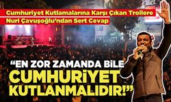 Nuri Çavuşoğlu: "En Zor Zamanda Bile Cumhuriyet Kutlanmalıdır!"