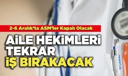 Aile Hekimleri İş Bırakacak