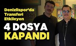 Denizlispor’da Transferi Etkileyen 4 Dosya Kapandı