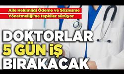 Doktorlar  5 Gün İş Bırakacak