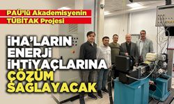 İHA’ların Enerji İhtiyaçlarına Çözüm Sağlayacak