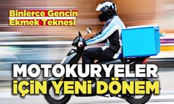 Motokuryelere İçin Yeni Dönem