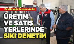 Zeytinyağı Sezonu Açıldı, Üretim ve Satış Yerlerinde Sıkı Denetim Başladı