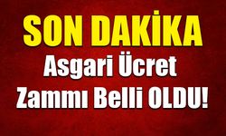 Asgari Ücret Zammı Belli Oldu