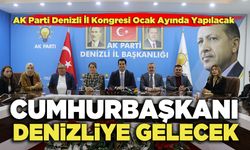 Cumhurbaşkanı Erdoğan Denizli'ye Gelecek