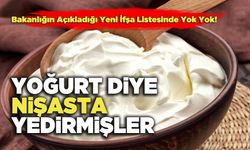 Bakanlığın Açıkladığı Yeni İfşa Listesinde Yok Yok! Yoğurt Diye Nişasta Yedirmişler