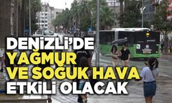 Denizli’de Yağmur ve Soğuk Hava Etkili Olacak