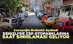 Denizli’de cep otoparklarına saat sınırlaması geliyor