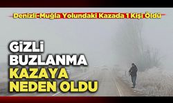 Gizli Buzlanma Kazaya Neden Oldu