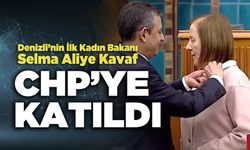 Denizli’nin İlk Kadın Bakanı Selma Aliye Kavaf CHP’ye Katıldı