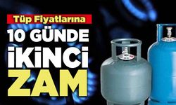 Tüp Fiyatlarına  10 Günde İkinci Zam