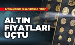 Altın Fiyatları Uçtu