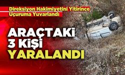 Araç Uçuruma Yuvarlandı 3 Kişi Yaralandı