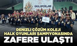 Denizli Çözüm Koleji Halk Oyunları Şampiyonasında Zafere Ulaştı