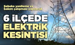 6 İlçede Elektrik Kesintisi