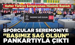 Sporcular Seremoniye "Başımız Sağ Olsun" Pankartıyla Çıktı