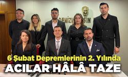 6 Şubat Depremlerinin 2. Yılında Acılar Hâlâ Taze