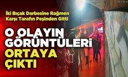 O Olayın Görüntüleri Ortaya Çıktı