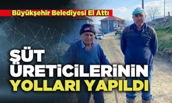 Süt Üreticilerinin Yolları Yapıldı