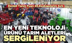 En Yeni Teknoloji Ürünü Tarım Aletleri Sergileniyor