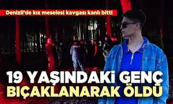 19 yaşındaki genç bıçaklanarak öldü