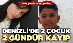 Denizli’de 2 çocuk 2 gündür kayıp