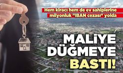 Maliye düğmeye bastı!