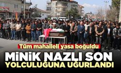 Minik Nazlı son yolculuğuna uğurladı