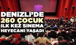 Denizli’de 260 Çocuk İlk Kez Sinema Heyecanı Yaşadı