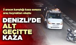 Denizli'de alt geçitte kaza