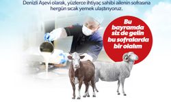 Denizli Büyükşehir Belediyesi Aşevi’nden Anlamlı Kurban Bayramı Kampanyası