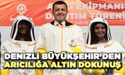 Denizli Büyükşehir’den Arıcılığa Altın Dokunuş
