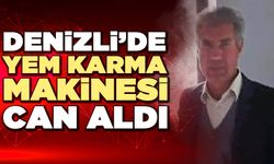 Denizli’de Yem Karıştırma Makinesi Can Aldı