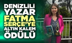 Denizlili Yazar Fatma Serçe’ye Altın Kalem Ödülü