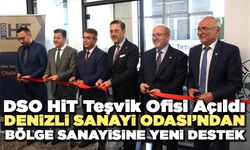Denizli Sanayi Odası’ndan Bölge Sanayisine Yeni Destek
