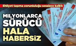 Milyonlarca sürücü hala habersiz
